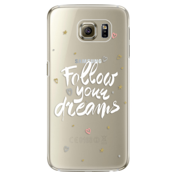 Plastové puzdro iSaprio - Follow Your Dreams - white - Samsung Galaxy S6 Edge Plus