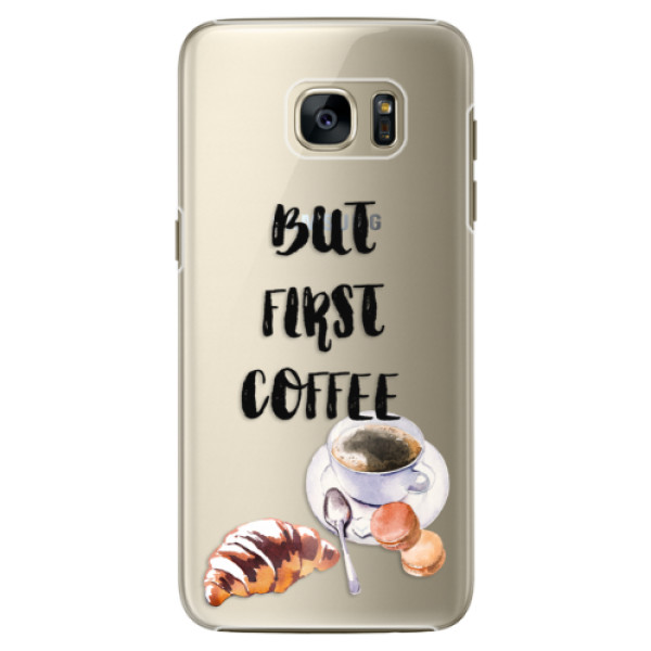 Plastové puzdro iSaprio - First Coffee - Samsung Galaxy S7