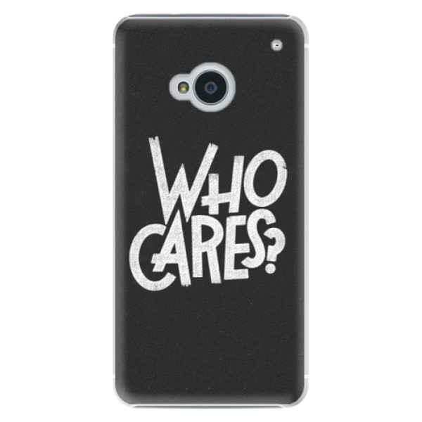 Plastové puzdro iSaprio - Who Cares - HTC One M7