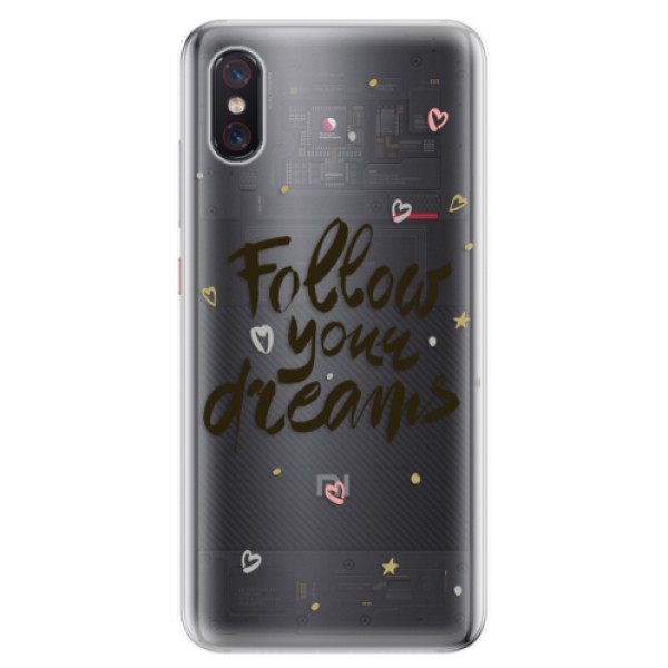 Odolné silikónové puzdro iSaprio - Follow Your Dreams - black - Xiaomi Mi 8 Pro
