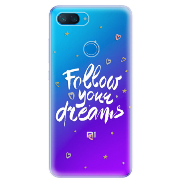 Odolné silikónové puzdro iSaprio - Follow Your Dreams - white - Xiaomi Mi 8 Lite