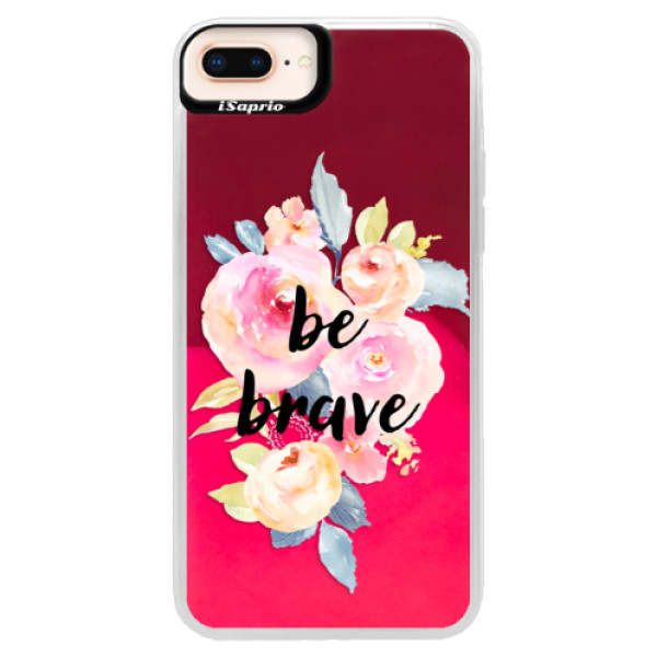 Neónové púzdro Pink iSaprio - Be Brave - iPhone 8 Plus
