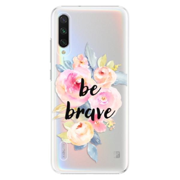 Plastové puzdro iSaprio - Be Brave - Xiaomi Mi A3