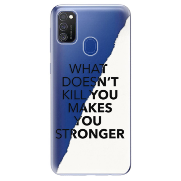 Odolné silikónové puzdro iSaprio - Makes You Stronger - Samsung Galaxy M21