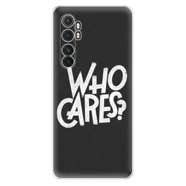 Odolné silikónové puzdro iSaprio - Who Cares - Xiaomi Mi Note 10 Lite