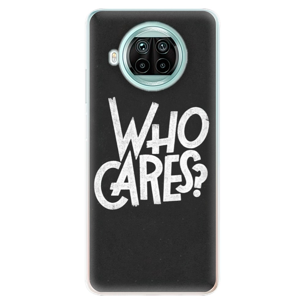 Odolné silikónové puzdro iSaprio - Who Cares - Xiaomi Mi 10T Lite