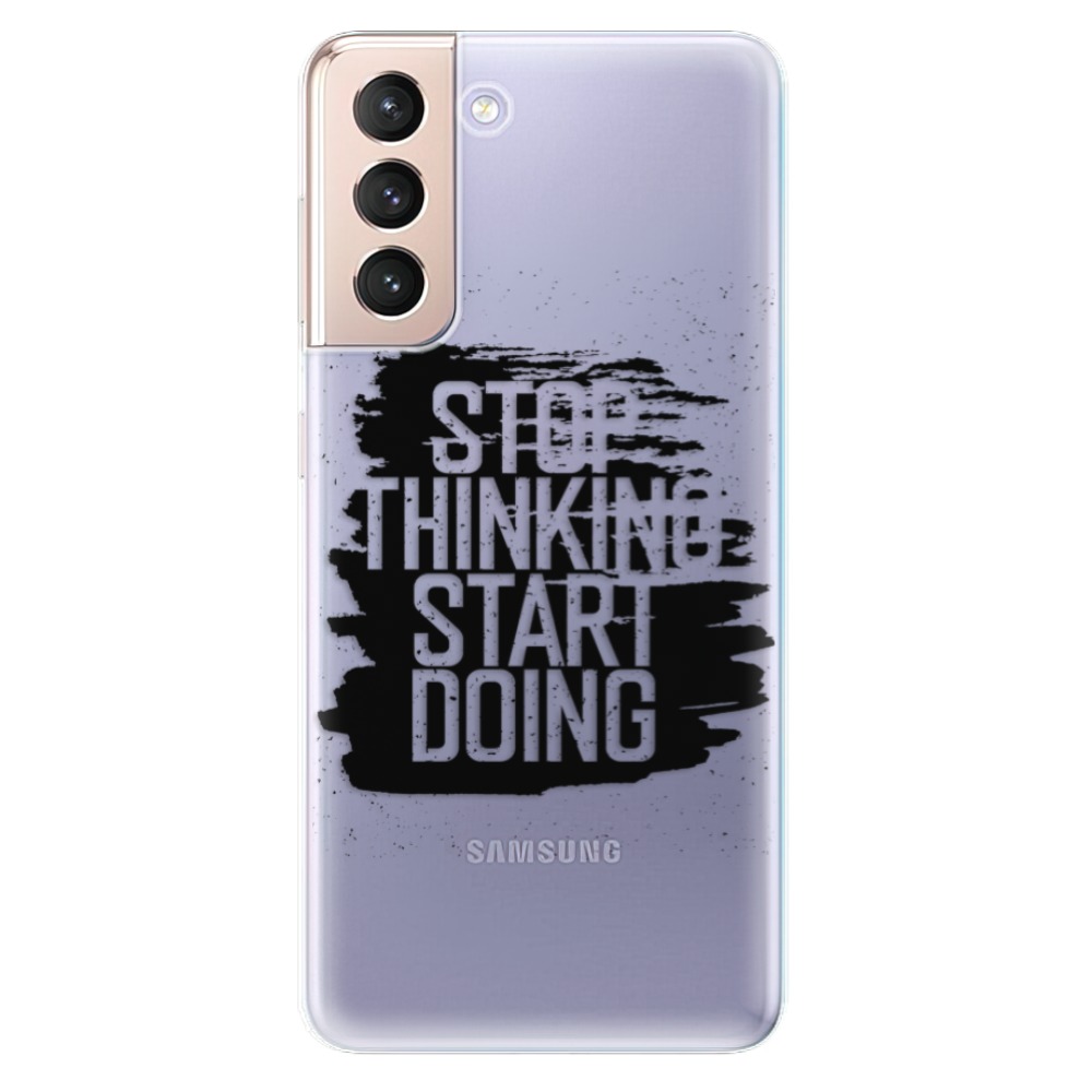 Odolné silikónové puzdro iSaprio - Start Doing - black - Samsung Galaxy S21