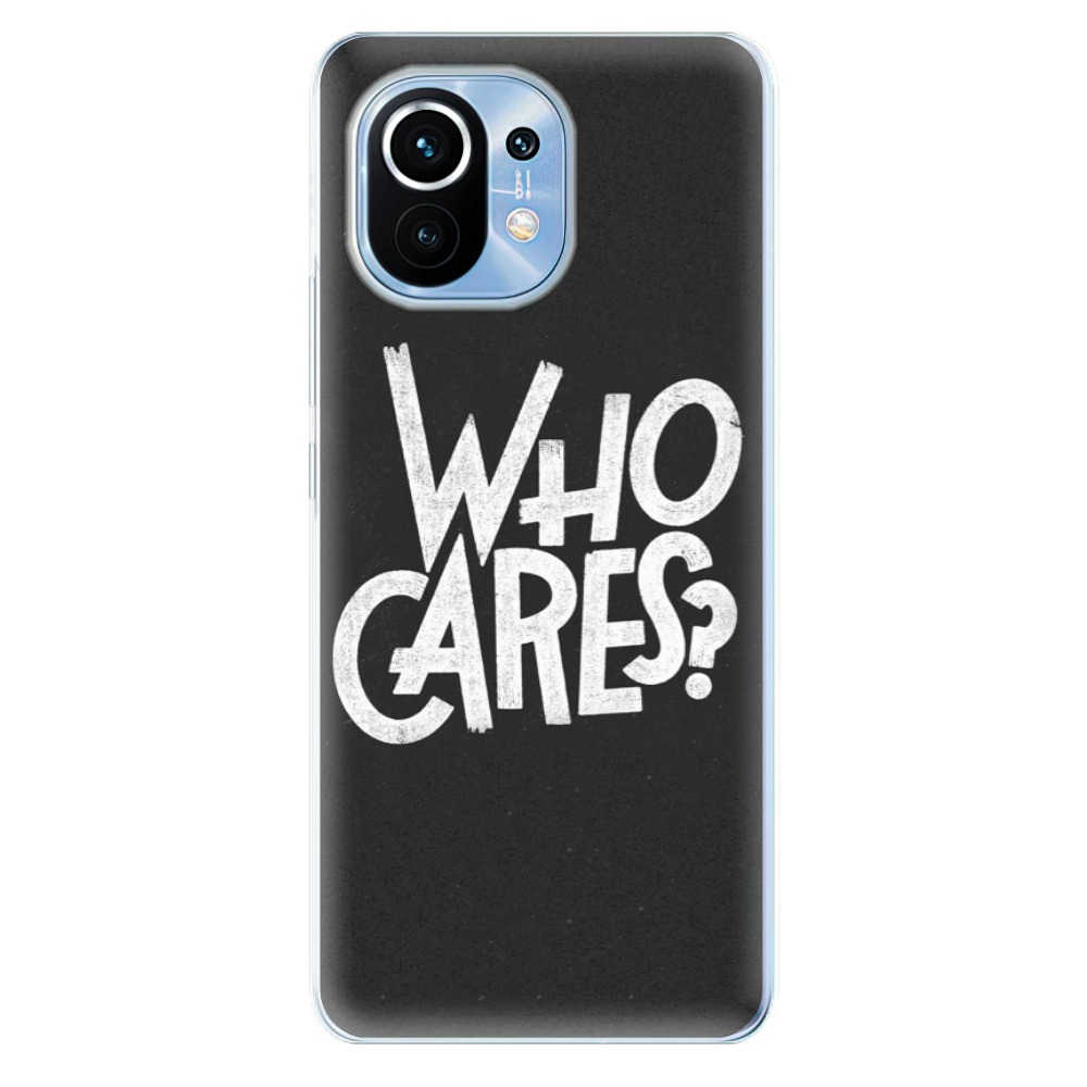 Odolné silikónové puzdro iSaprio - Who Cares - Xiaomi Mi 11