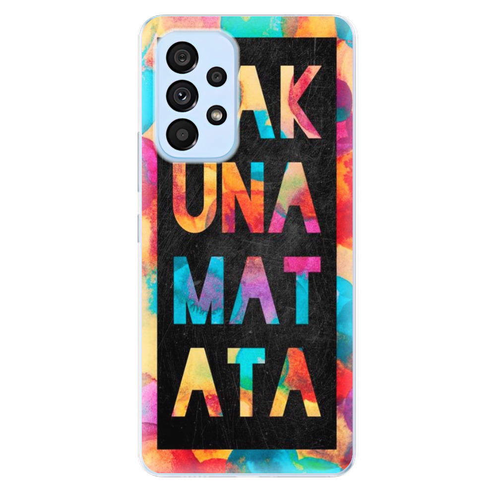 Odolné silikónové puzdro iSaprio - Hakuna Matata 01 - Samsung Galaxy A53 5G