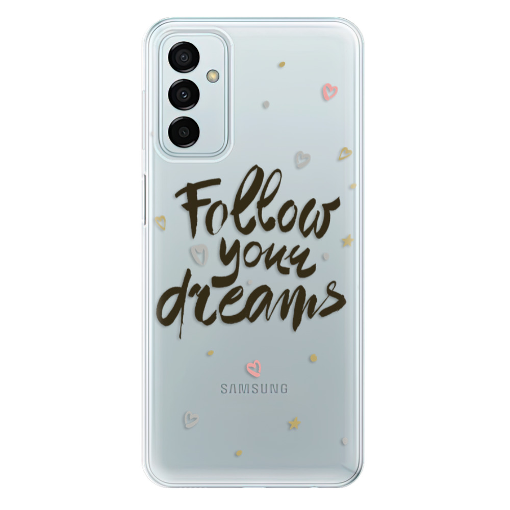 Odolné silikónové puzdro iSaprio - Follow Your Dreams - black - Samsung Galaxy M23 5G