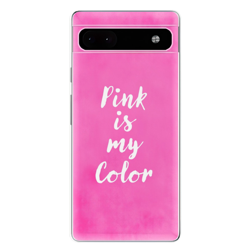 Odolné silikónové puzdro iSaprio - Pink is my color - Google Pixel 6a 5G