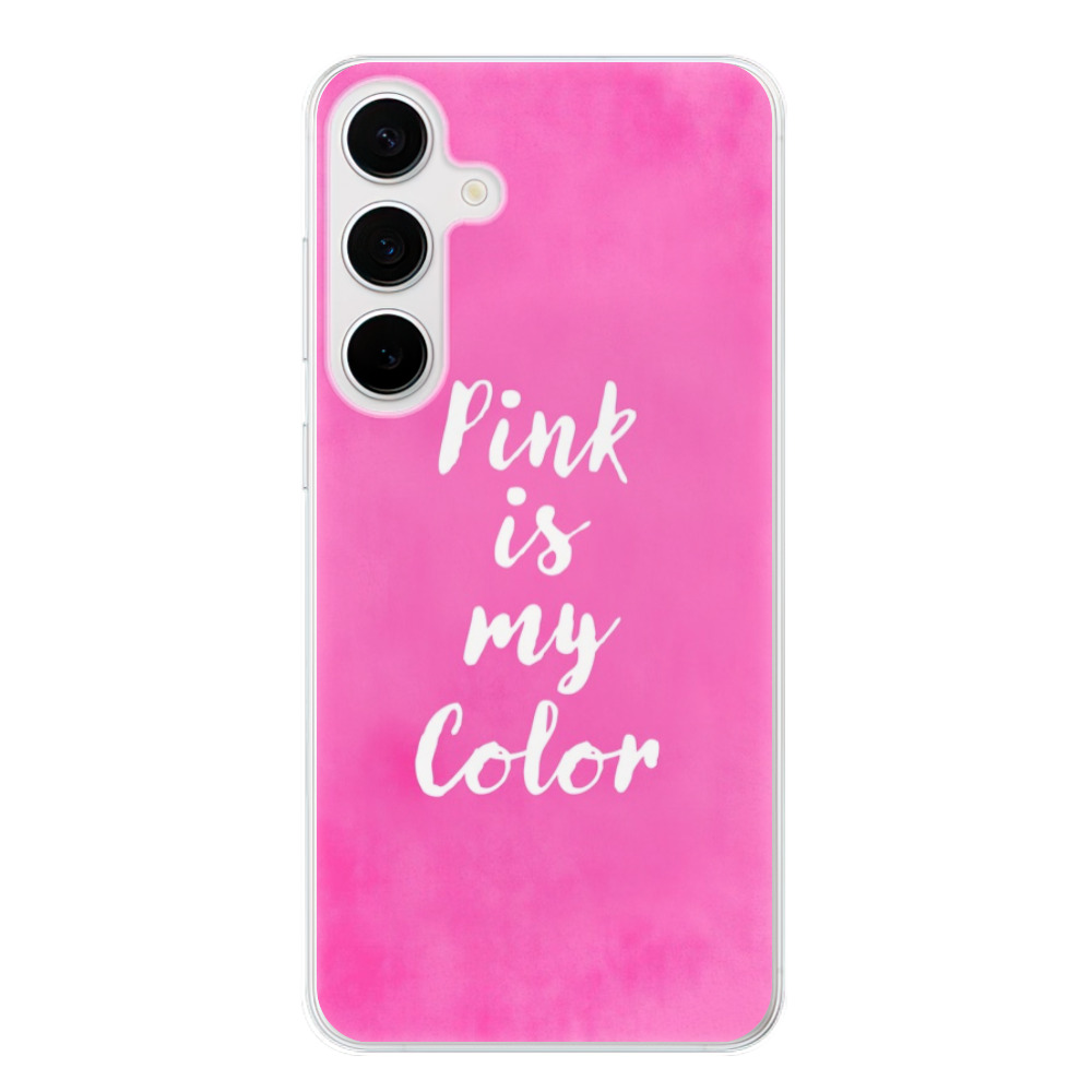 Odolné silikónové puzdro iSaprio - Pink is my color - Samsung Galaxy S24+