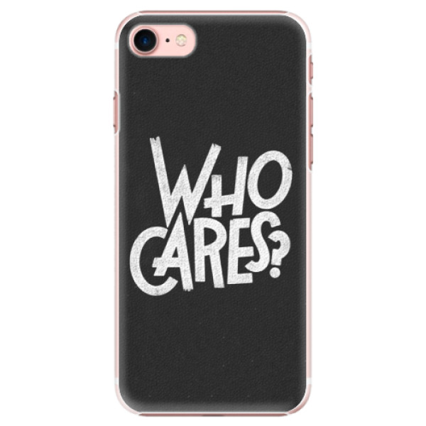 Plastové puzdro iSaprio - Who Cares - iPhone 7