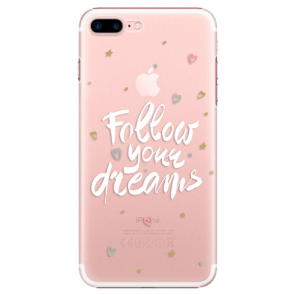 Plastové puzdro iSaprio - Follow Your Dreams - white - iPhone 7 Plus