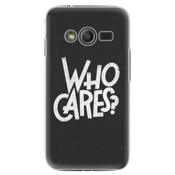 Plastové puzdro iSaprio - Who Cares - Samsung Galaxy Trend 2 Lite