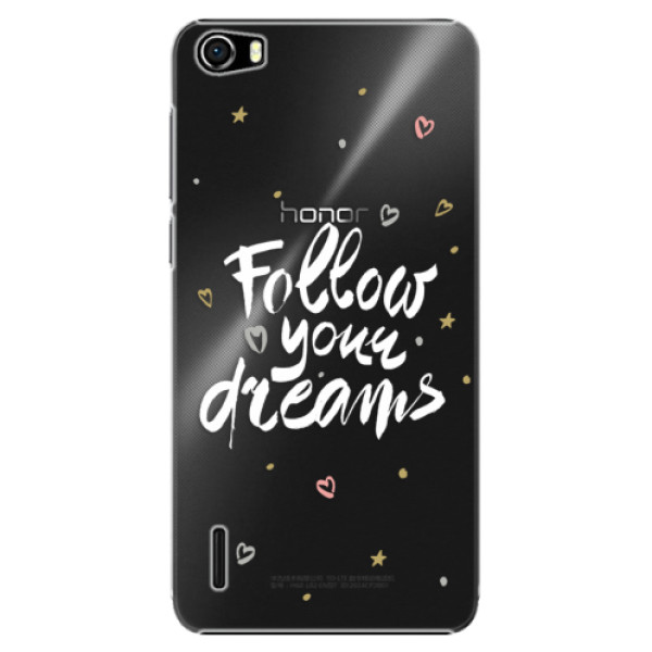 Plastové puzdro iSaprio - Follow Your Dreams - white - Huawei Honor 6