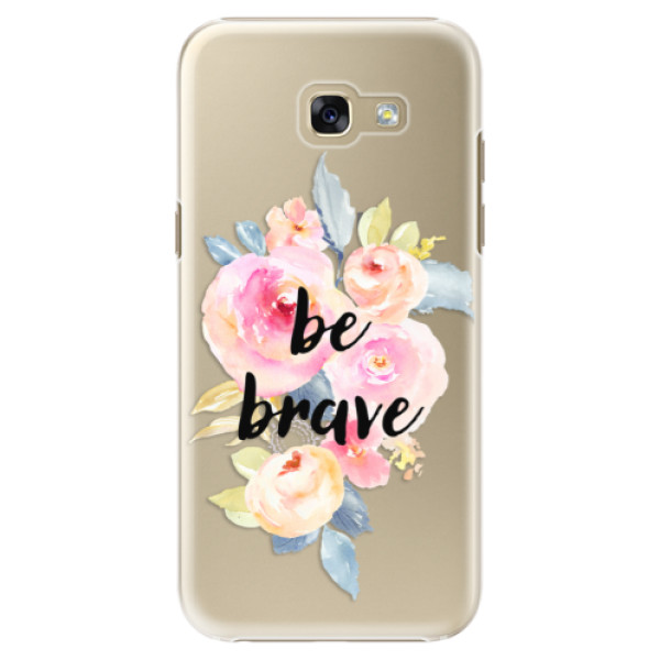 Plastové puzdro iSaprio - Be Brave - Samsung Galaxy A5 2017