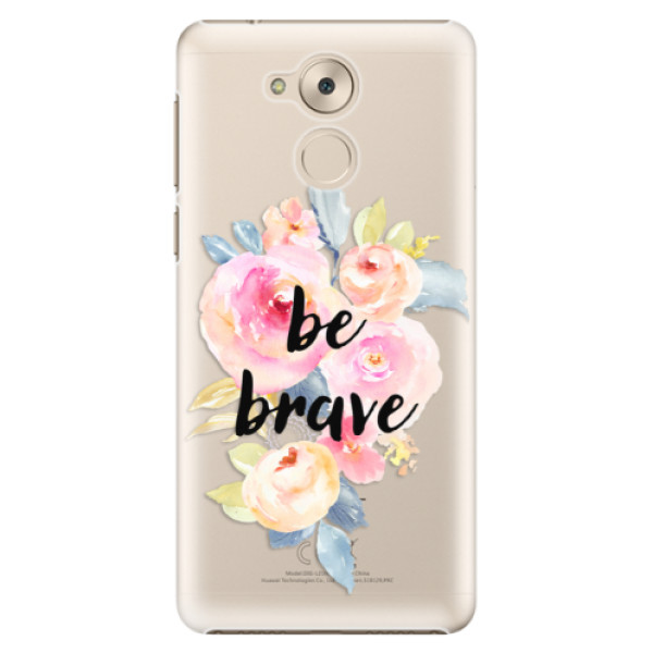 Plastové puzdro iSaprio - Be Brave - Huawei Nova Smart