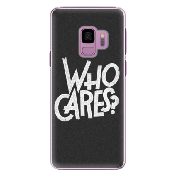 Plastové puzdro iSaprio - Who Cares - Samsung Galaxy S9