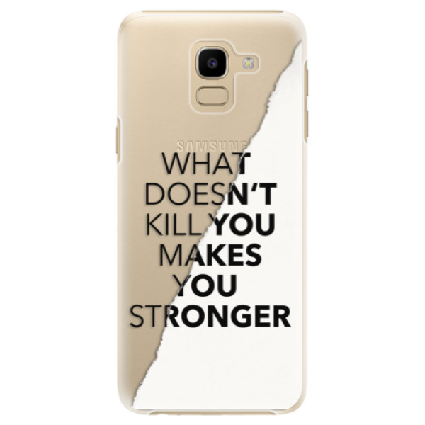 Plastové puzdro iSaprio - Makes You Stronger - Samsung Galaxy J6