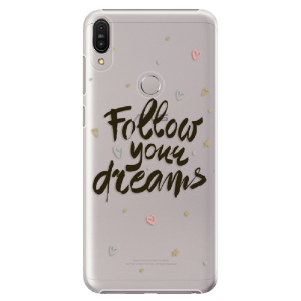 Plastové puzdro iSaprio - Follow Your Dreams - black - Asus Zenfone Max Pro ZB602KL