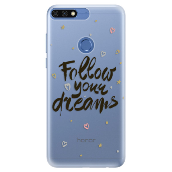 Silikónové puzdro iSaprio - Follow Your Dreams - black - Huawei Honor 7C