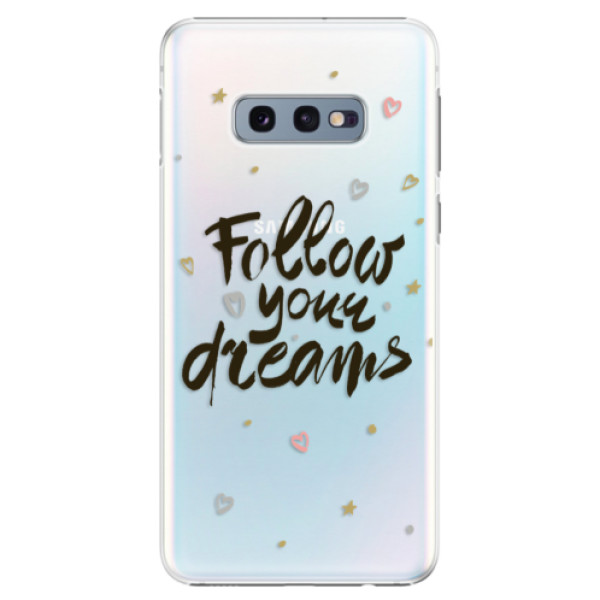 Plastové puzdro iSaprio - Follow Your Dreams - black - Samsung Galaxy S10e