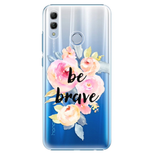 Plastové puzdro iSaprio - Be Brave - Huawei Honor 10 Lite