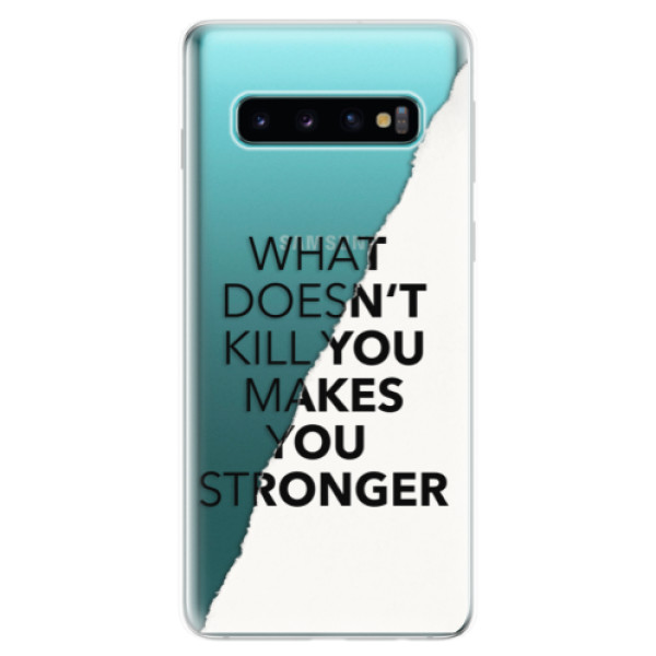 Odolné silikónové puzdro iSaprio - Makes You Stronger - Samsung Galaxy S10