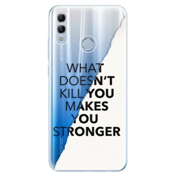 Odolné silikónové puzdro iSaprio - Makes You Stronger - Huawei Honor 10 Lite