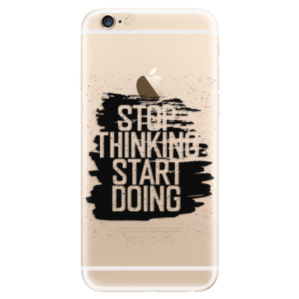 Odolné silikónové puzdro iSaprio - Start Doing - black - iPhone 6/6S
