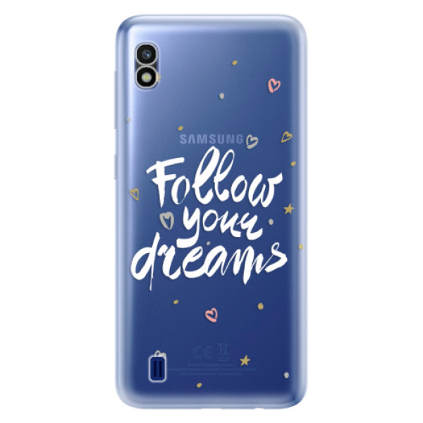 Odolné silikónové puzdro iSaprio - Follow Your Dreams - white - Samsung Galaxy A10