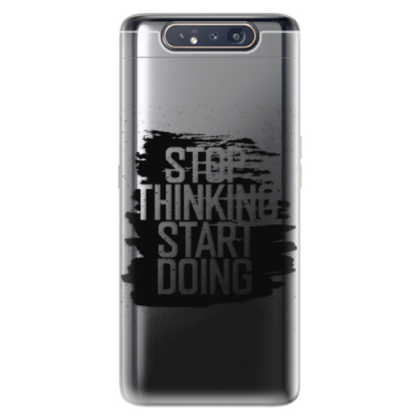 Odolné silikónové puzdro iSaprio - Start Doing - black - Samsung Galaxy A80
