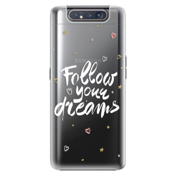 Plastové puzdro iSaprio - Follow Your Dreams - white - Samsung Galaxy A80