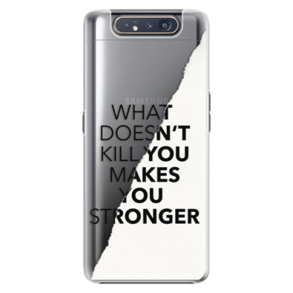 Plastové puzdro iSaprio - Makes You Stronger - Samsung Galaxy A80