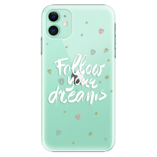 Plastové puzdro iSaprio - Follow Your Dreams - white - iPhone 11