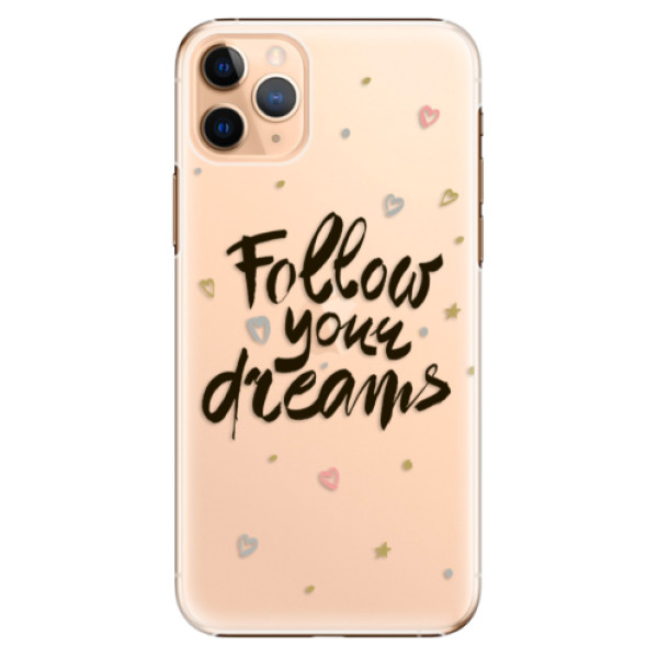 Plastové puzdro iSaprio - Follow Your Dreams - black - iPhone 11 Pro Max