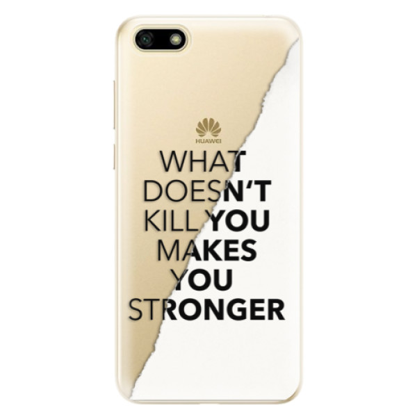 Odolné silikónové puzdro iSaprio - Makes You Stronger - Huawei Y5 2018