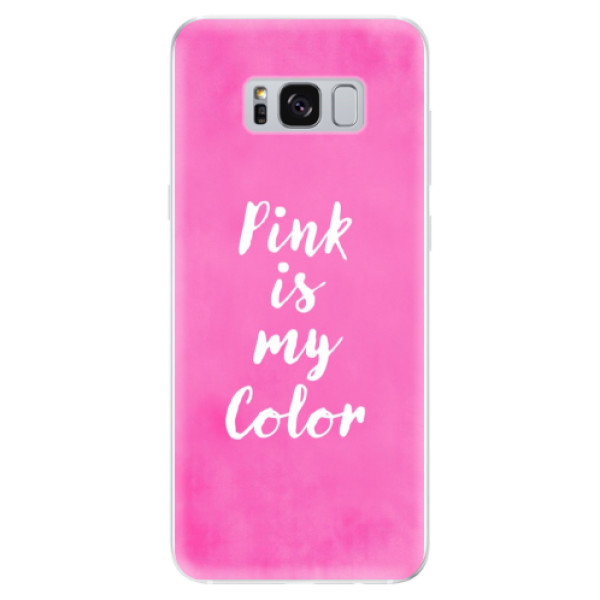 Odolné silikónové puzdro iSaprio - Pink is my color - Samsung Galaxy S8
