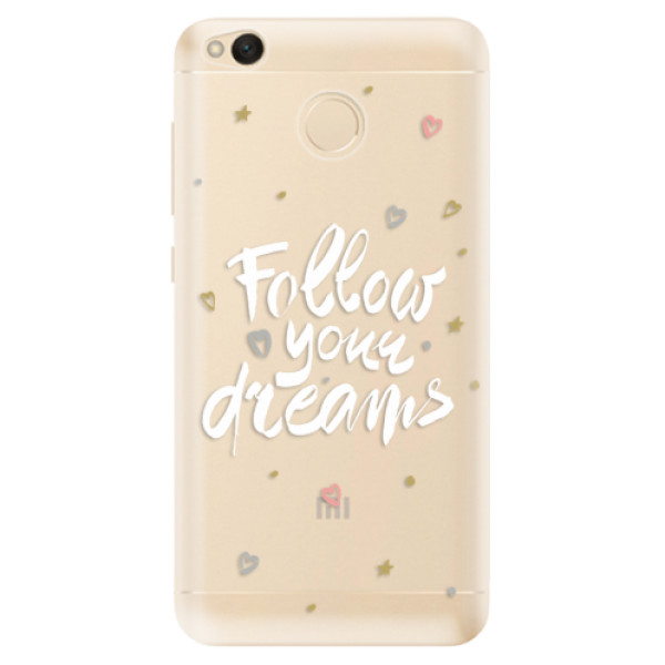 Odolné silikónové puzdro iSaprio - Follow Your Dreams - white - Xiaomi Redmi 4X