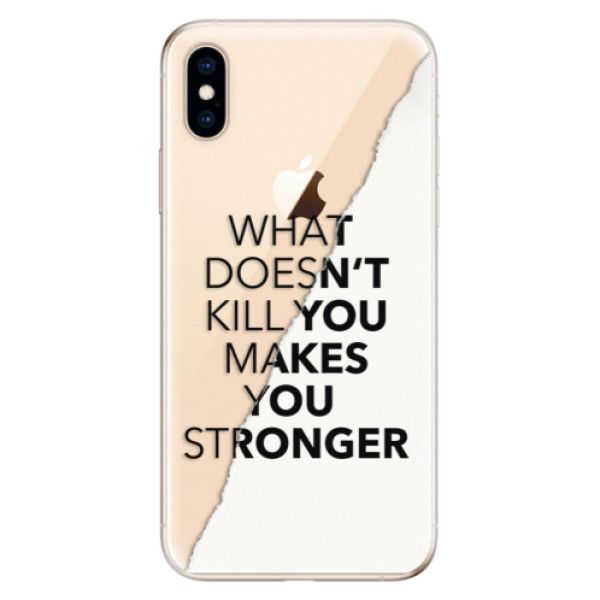 Odolné silikónové puzdro iSaprio - Makes You Stronger - iPhone XS