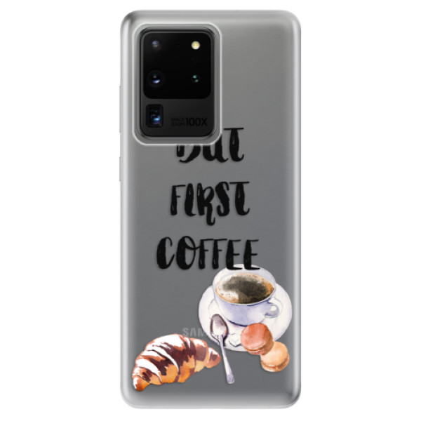 Odolné silikónové puzdro iSaprio - First Coffee - Samsung Galaxy S20 Ultra