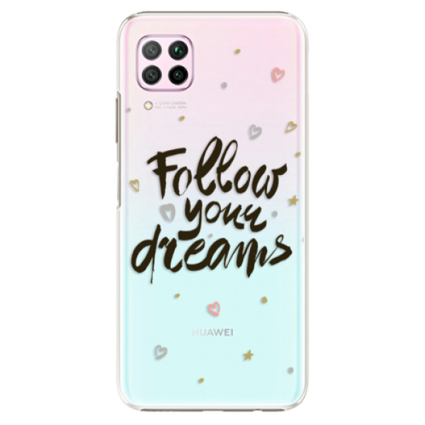 Plastové puzdro iSaprio - Follow Your Dreams - black - Huawei P40 Lite
