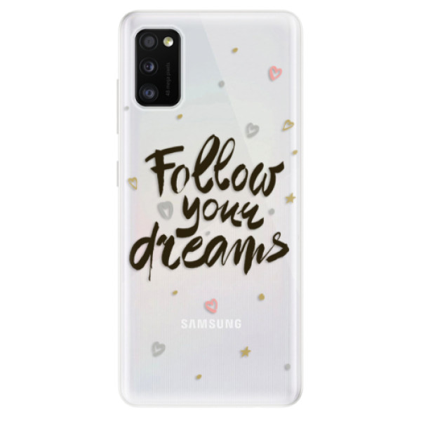 Odolné silikónové puzdro iSaprio - Follow Your Dreams - black - Samsung Galaxy A41