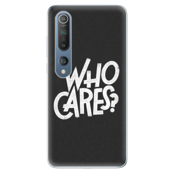Odolné silikónové puzdro iSaprio - Who Cares - Xiaomi Mi 10 / Mi 10 Pro