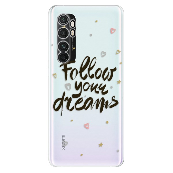 Odolné silikónové puzdro iSaprio - Follow Your Dreams - black - Xiaomi Mi Note 10 Lite