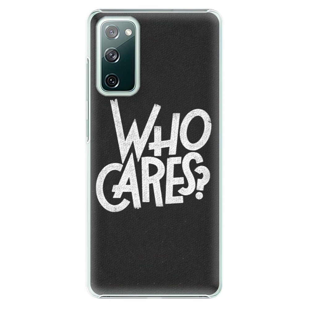Plastové puzdro iSaprio - Who Cares - Samsung Galaxy S20 FE