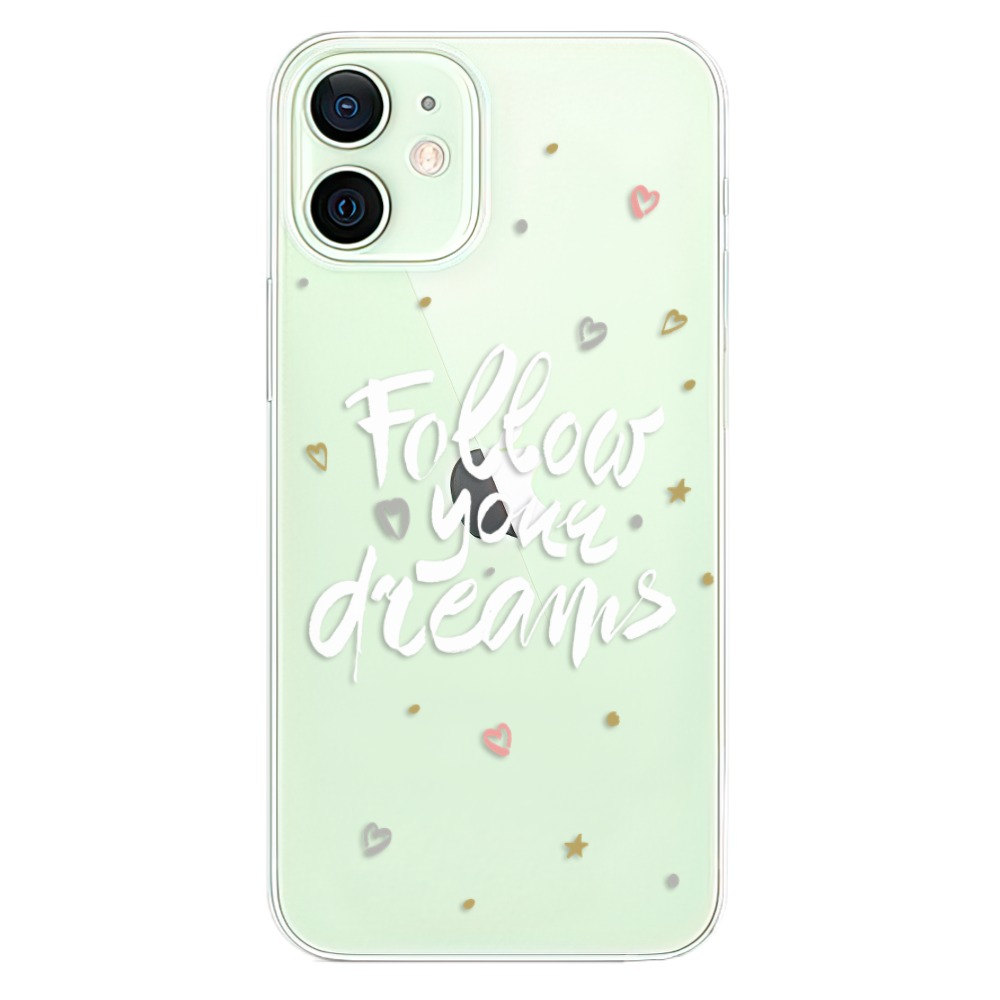 Odolné silikónové puzdro iSaprio - Follow Your Dreams - white - iPhone 12 mini