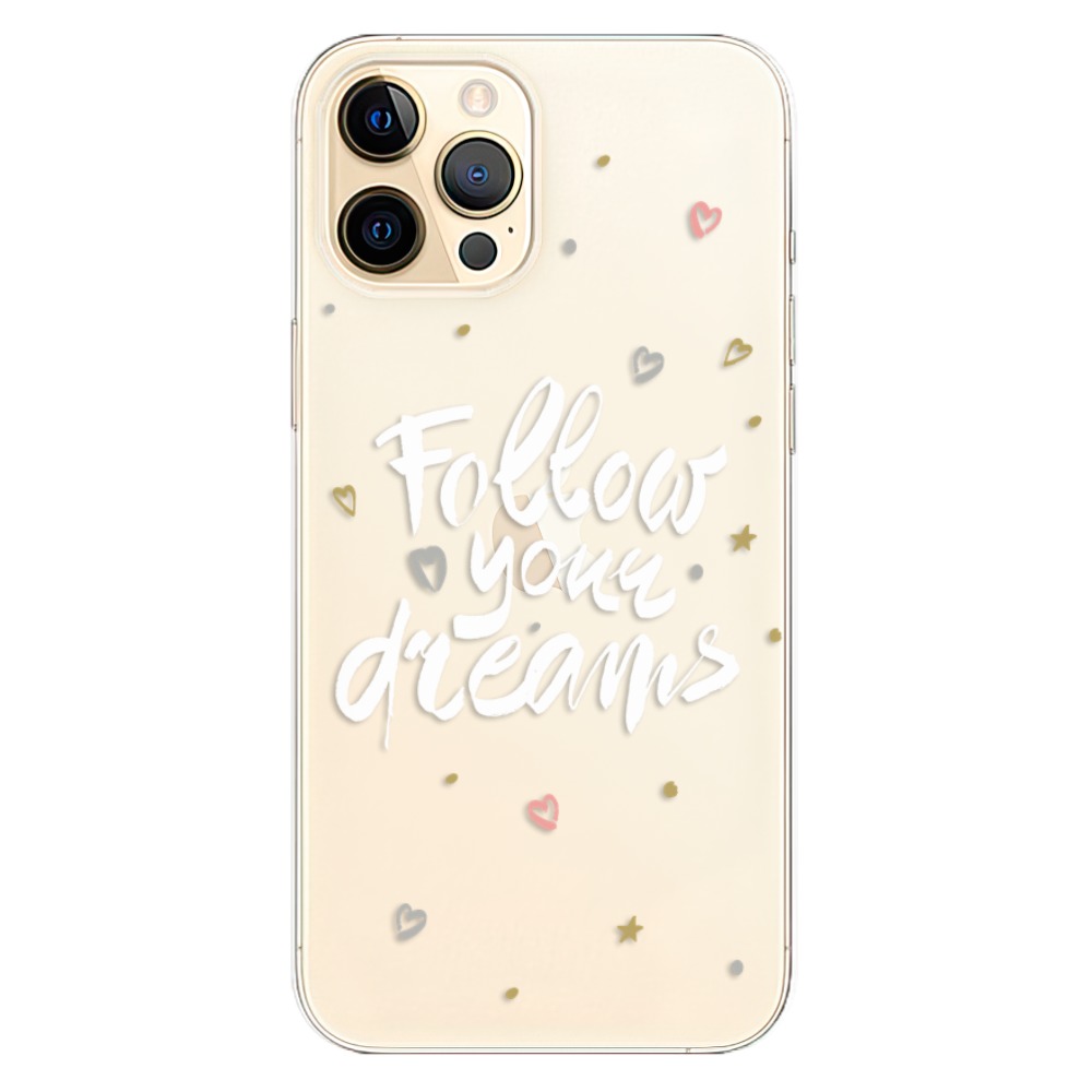 Odolné silikónové puzdro iSaprio - Follow Your Dreams - white - iPhone 12 Pro Max