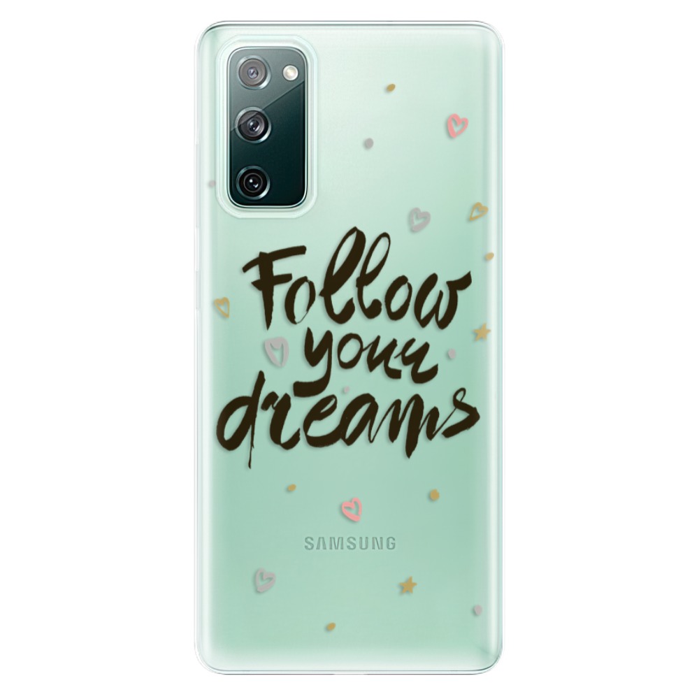 Odolné silikónové puzdro iSaprio - Follow Your Dreams - black - Samsung Galaxy S20 FE